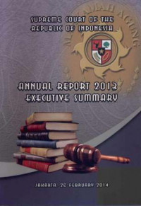Annual Report 2013 Executive Summary: jakarta, 26 February 2014