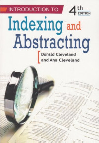 Introduction to Indexing And Abstracting : Fourth Edition