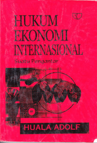 Hukum Ekonomi Internasional: Suatu Pengantar