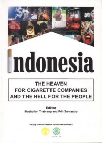 Image of Indonesia The Heaven For Cigarette Companies and The Hell For The People