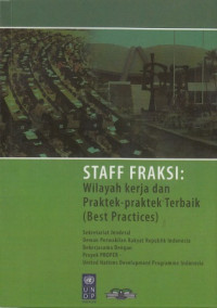 Staff Fraksi : Wilayah Kerja dan Praktek-Praktek Terbaik (Best Practices)