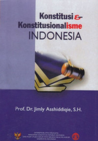 Konstitusi & Konstitusionalisme Indonesia