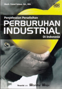 penyelesaian perselisihan perburuhan industrial di Indonesia