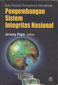 Pengembangan Sistem Integrasi Nasional: Buku Panduan Transparency International