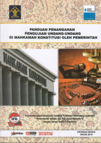 Panduan Penanganan Pengujian Undang Undang Di Mahkamah Konstitusi Oleh Pemerintah