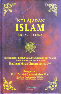 Inti Ajaran Islam: Bagian Pertama