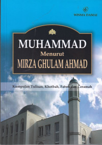 Muhammad Menurut Mirza Ghulam Ahmad