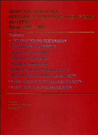 Himpunan Peraturan Perundang - Undangan Pertanahan Dan PPAT Tahun 2009 - 2011