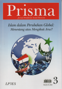 Prisma Jurnal Pemikira Sosial Ekonomi: Islam dalam Perubahan Global: menentang atau mengikuti Arus? Volume 41, No. 03 2022
