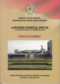 Laporan Kinerja DPR RI (16 Agustus 2013 - 14 Agustus 2014)