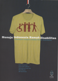 Menuju Indonesia ramah disabilitas : kerangka hukum disabilitas di Indonesia