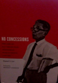 No Concession: The Life of Yap Thiam Hien, Indonesian Human Rights Lawyer