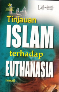 Tinjauan Islam Terhadap Euthanasia
