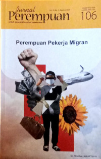 Jurnal Perempuan : Perempuan Pekerja Migran Vol. 25, No. 3, Agustus 2020