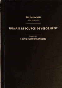 Image of Ade Darmawan Solo Exhibition: Human Resource Development