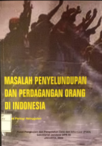 Masalah Penyelundupan dan Perdagangan Orang di Indonesia
