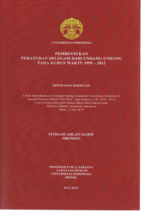 Pembentukan Peraturan Delegasi dari Undang-Undang pada Kurun Waktu 1999-2012