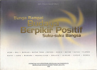 Bunga Rampai Budaya Berpikir Positif Suku-Suku Bangsa