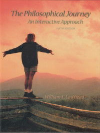 The Philosophical Journey An Interactive Approach. Fifth Edition