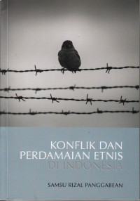 Konflik dan Perdamaian Etnis di Indonesia