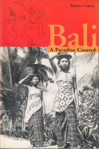 Bali: a Paradise Created
