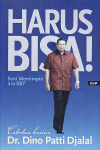 Harus Bisa : Seni Memimpin a la SBY