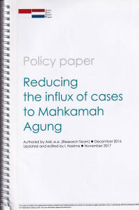 Policy Paper Reducing the Influx of Cases to Mahkamah Agung