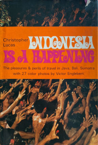 Indonesia is a Happening