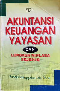 Akuntansi Keuangan Yayasan dan Lembaga Nirlaba Sejenis
