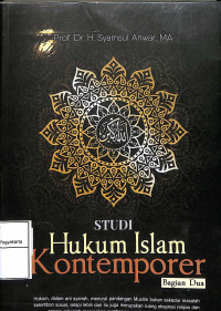 Studi Hukum Islam Kontemporer (Bagian Dua)