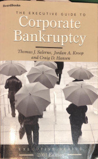 The Executive Guide to Corporate Bankruptcy