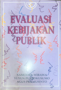 Evaluasi Kebijakan Publik