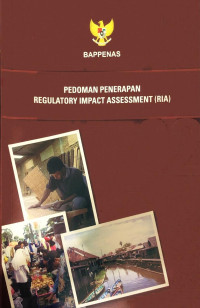 Pedoman Penerapan Regulatory Impact Assessment (RIA)