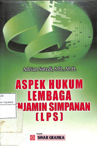 Aspek Hukum Lembaga Menjamin Simpanan (LPS)