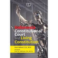 Indonesia Constitutional Court and Living Constitution