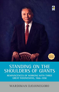 Sepanjang Jalan Kenangan :  Bekerja dengan Tiga Tokoh Besar Bangsa