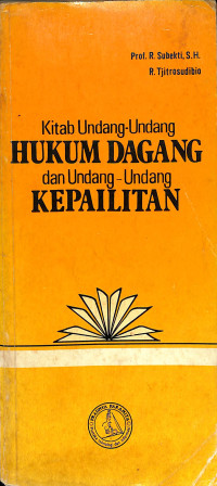 Kitab Undang-Undang Hukum Dagang dan Undang-Undang Kepailitan