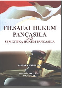 Filsafat Hukum Pancasila dan Semiotika Hukum Pancasila