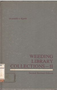 Weeding Library Collections-II: Second Revised Edition