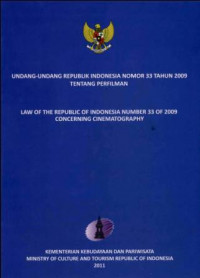 Undang - Undang Republik Indonesia Nomor 33 Tahun 2009 tentang Perfilman