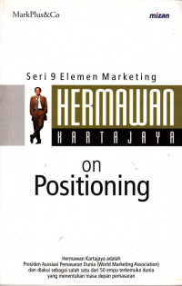 Seri 9 Elemen Marketing: Hermawan Hartajaya on Positioning