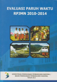 Evaluasi Paruh Waktu RPJMN 2010-2014