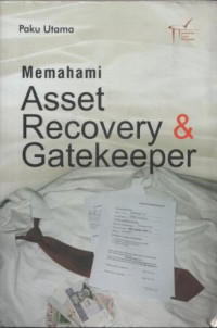 Memahami Asset Recovery & Gatekeeper