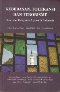 Kebebasan, Toleransi dan Terorisme: Riset dan Kebijakan Agama di Indonesia