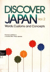Discover Japan: Words, Customs and Concepts Vol. 2