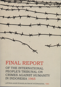 Image of Final Report Of The International People's Tribunal on Crimes Against Humanity In Indonesia 1965: laporan Akhir Pengadilan rakyat Internasional 1965
