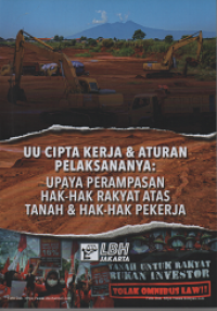 Image of UU Cipta kerja dan Aturan Pelaksananya: Upaya Perampasan Hak-Hak Rakyat Atas Tanah dan Hak-Hak Pekerja