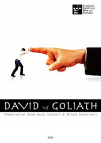 David vs Goliath (Pembelajaran Kasus - Kasus Strategis di Bidang Perburuhan)